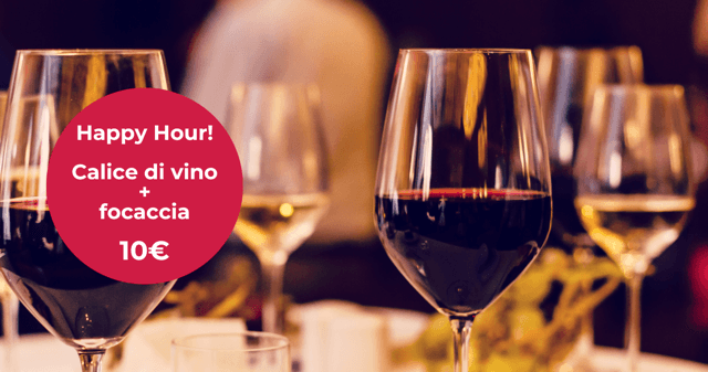 Promo Happy Hour - Calice di vino e focaccia!